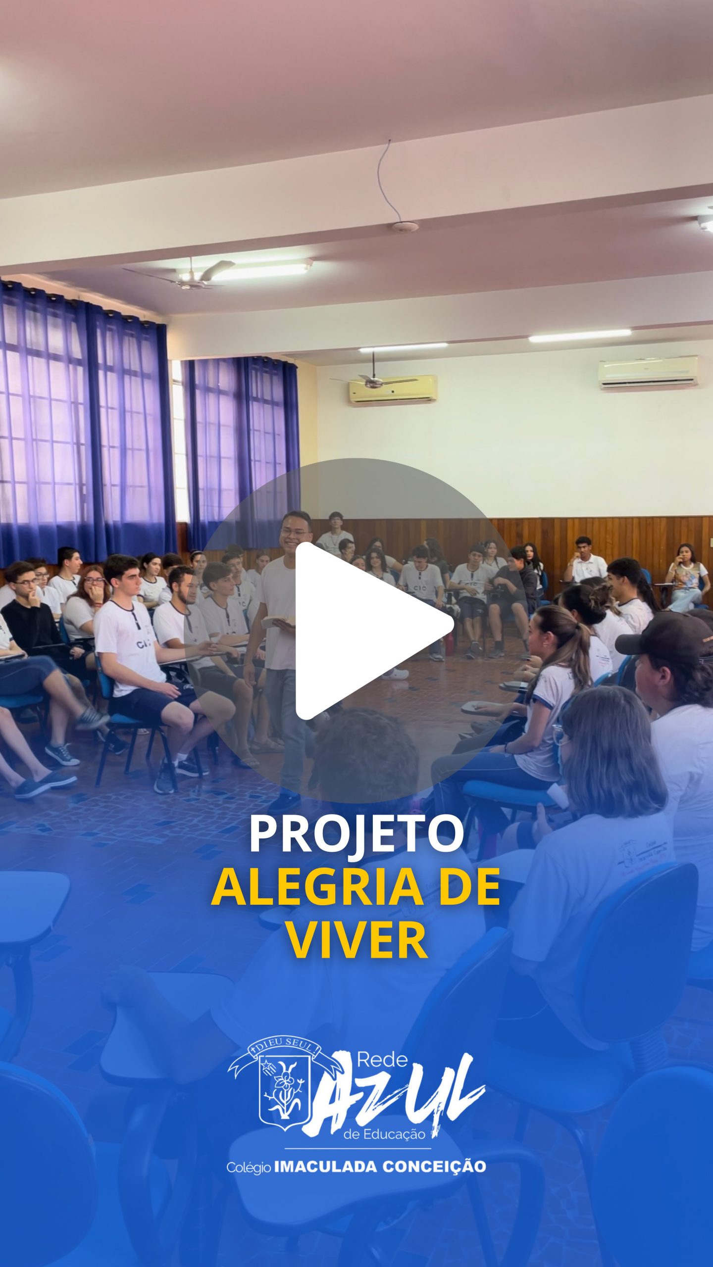 PROJETO ALEGRIA DE VIVER – Colégio Imaculada Conceição